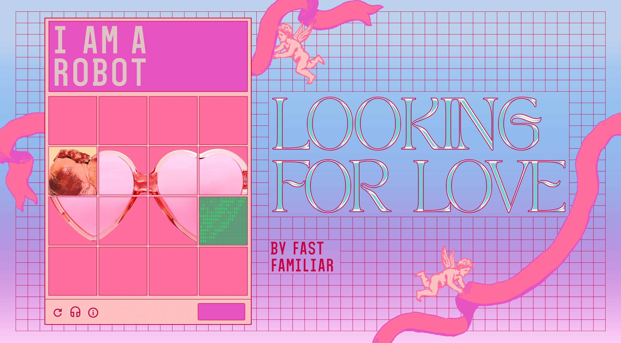 A captcha grid in lurid pink. A heart-shaped pair of sunglasses reveal in one corner a human heart and in the other, some 'code' green writing. There are ribbons and cherubs.